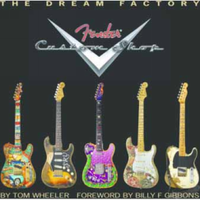 หนังสือกีต้าร์ Fender The Dream Factory - Fender Custom Shop