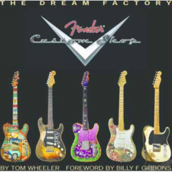 หนังสือกีต้าร์ FENDER THE DREAM FACTORY - FENDER CUSTOM SHOP